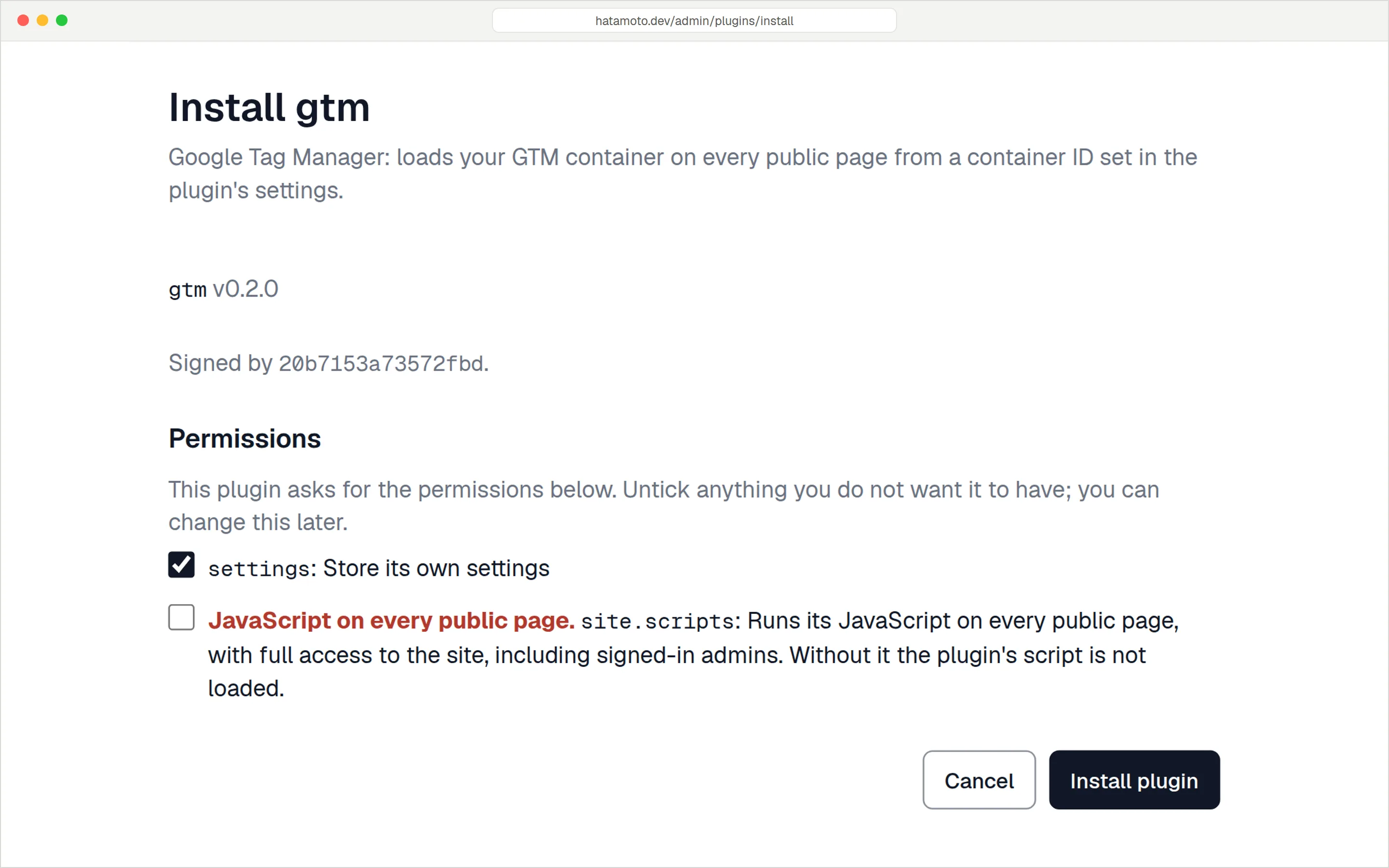Installing the gtm plugin: signed by a key, with a permissions list you can untick before install.